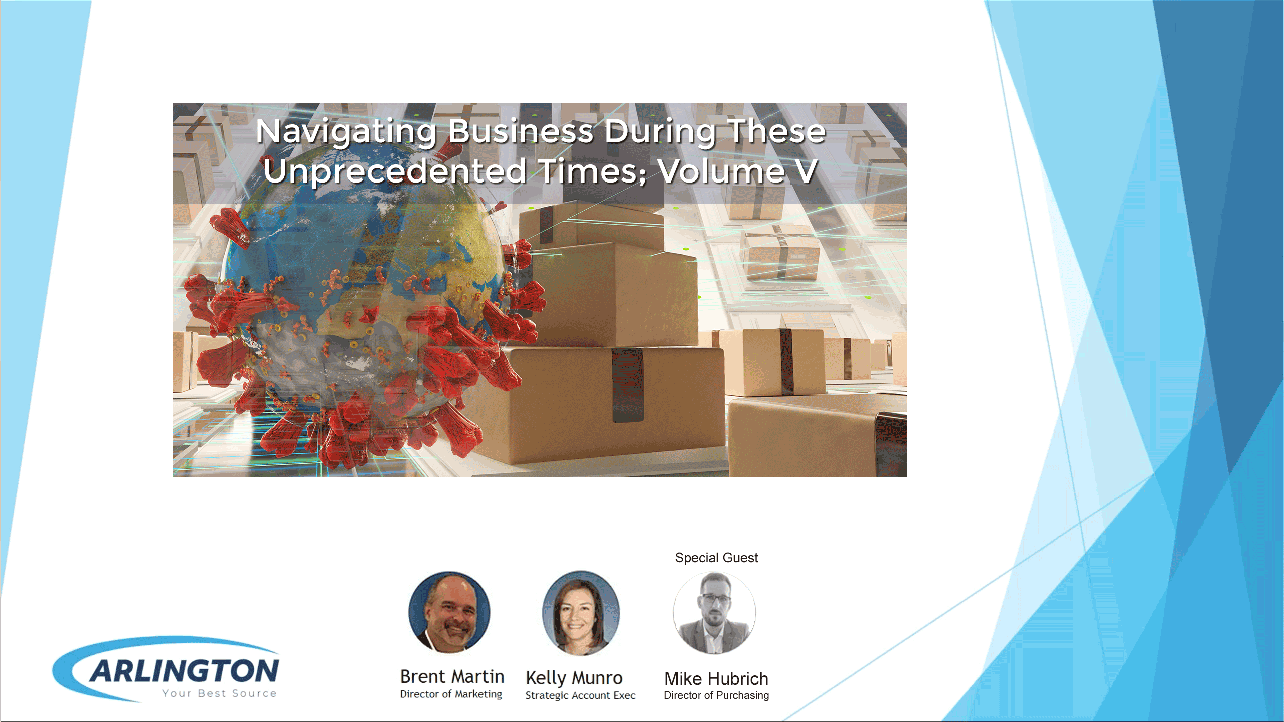 Unprecedented Webinar 5