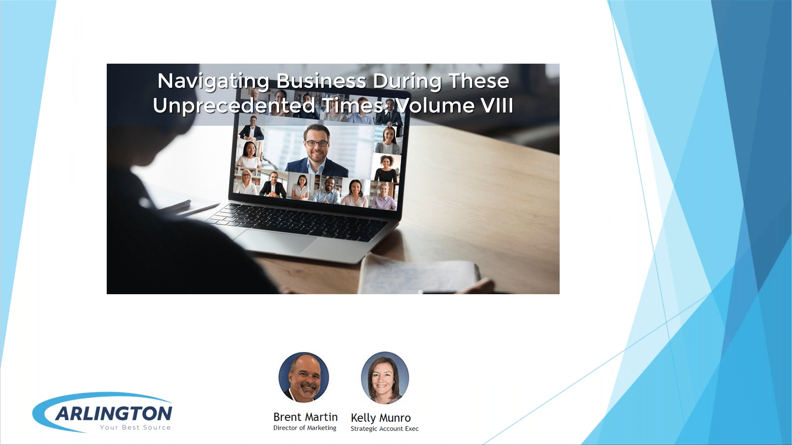 Unprecedented Times Webinar 8